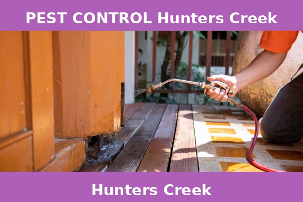 PEST CONTROL Hunters Creek